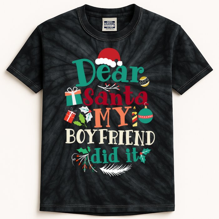 Dear Santa My Boyfriend Did It Funny Christmas Pajama Kids Tie-Dye T-Shirt