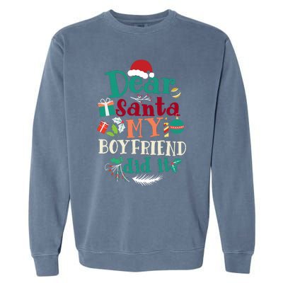 Dear Santa My Boyfriend Did It Funny Christmas Pajama Garment-Dyed Sweatshirt