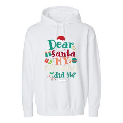 Dear Santa My Boyfriend Did It Funny Christmas Pajama Garment-Dyed Fleece Hoodie