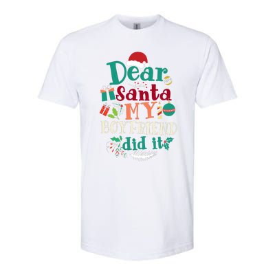 Dear Santa My Boyfriend Did It Funny Christmas Pajama Softstyle CVC T-Shirt