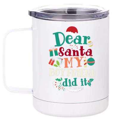 Dear Santa My Boyfriend Did It Funny Christmas Pajama 12 oz Stainless Steel Tumbler Cup