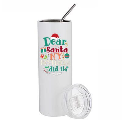 Dear Santa My Boyfriend Did It Funny Christmas Pajama Stainless Steel Tumbler