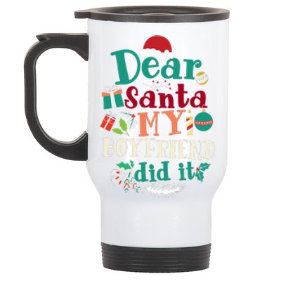 Dear Santa My Boyfriend Did It Funny Christmas Pajama Stainless Steel Travel Mug