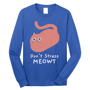 Dont Stress Meowt Funny Cat Lover Quote Pun Joke Graphic Gift Long Sleeve Shirt