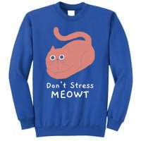 Dont Stress Meowt Funny Cat Lover Quote Pun Joke Graphic Gift Sweatshirt