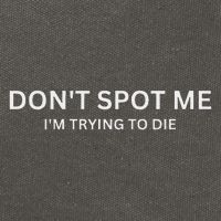 Don't Spot Me, I'm Trying To Die Bodybuilding Lifting Cotton Canvas Backpack