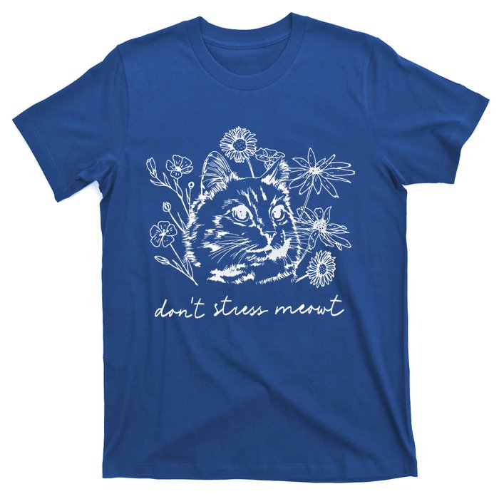 Dont Stress Meowt Cat At Peace Among Flowers Cute Gift T-Shirt