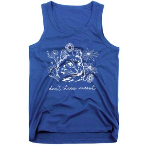 Dont Stress Meowt Cat At Peace Among Flowers Cute Gift Tank Top