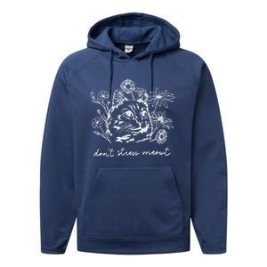 Dont Stress Meowt Cat At Peace Among Flowers Cute Gift Performance Fleece Hoodie