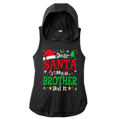 Dear Santa My Brother Did It Funny Christmas Pajama Family Ladies PosiCharge Tri-Blend Wicking Draft Hoodie Tank