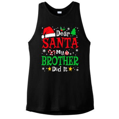 Dear Santa My Brother Did It Funny Christmas Pajama Family Ladies PosiCharge Tri-Blend Wicking Tank