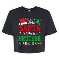 Dear Santa My Brother Did It Funny Christmas Pajama Family Bella+Canvas Jersey Crop Tee