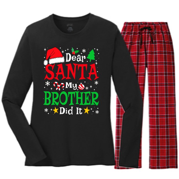 Dear Santa My Brother Did It Funny Christmas Pajama Family Women's Long Sleeve Flannel Pajama Set 