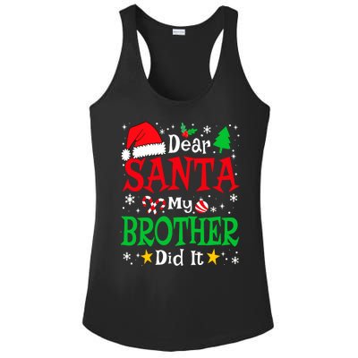 Dear Santa My Brother Did It Funny Christmas Pajama Family Ladies PosiCharge Competitor Racerback Tank