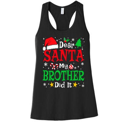 Dear Santa My Brother Did It Funny Christmas Pajama Family Women's Racerback Tank