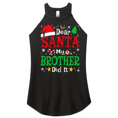 Dear Santa My Brother Did It Funny Christmas Pajama Family Women's Perfect Tri Rocker Tank