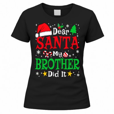 Dear Santa My Brother Did It Funny Christmas Pajama Family Women's T-Shirt