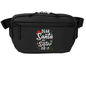 dear santa my sister did it  christmas Crossbody Pack