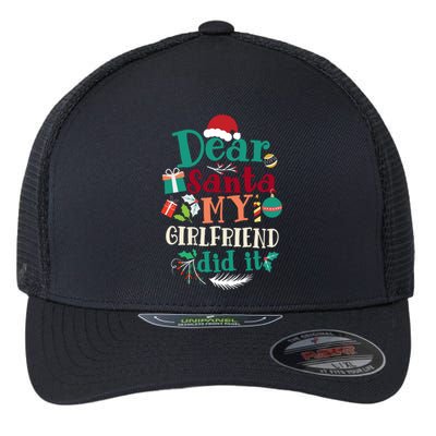 Dear Santa My Girlfriend Did It Funny Christmas Pajama Flexfit Unipanel Trucker Cap