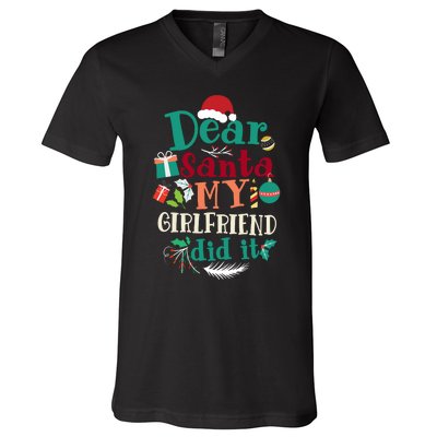 Dear Santa My Girlfriend Did It Funny Christmas Pajama V-Neck T-Shirt