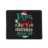 Dear Santa My Girlfriend Did It Funny Christmas Pajama Mousepad