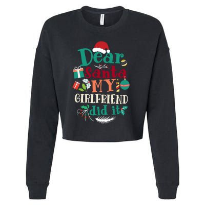 Dear Santa My Girlfriend Did It Funny Christmas Pajama Cropped Pullover Crew