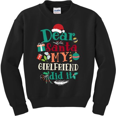 Dear Santa My Girlfriend Did It Funny Christmas Pajama Kids Sweatshirt