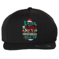 Dear Santa My Girlfriend Did It Funny Christmas Pajama Wool Snapback Cap