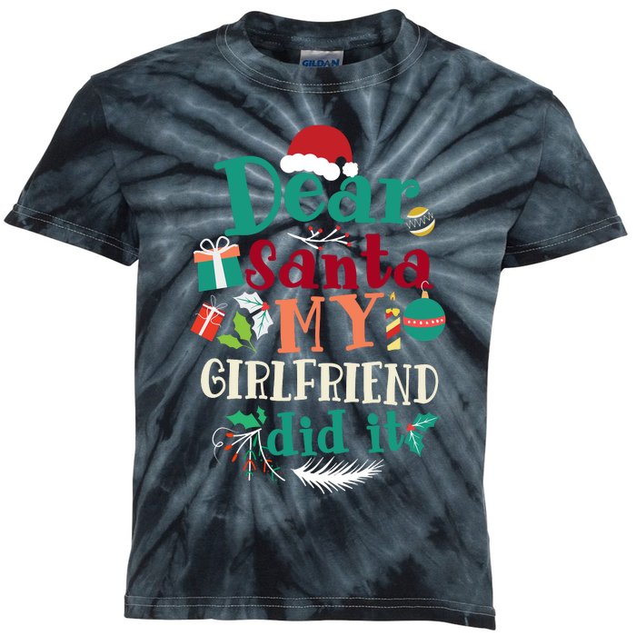 Dear Santa My Girlfriend Did It Funny Christmas Pajama Kids Tie-Dye T-Shirt