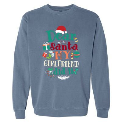 Dear Santa My Girlfriend Did It Funny Christmas Pajama Garment-Dyed Sweatshirt