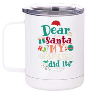 Dear Santa My Girlfriend Did It Funny Christmas Pajama 12 oz Stainless Steel Tumbler Cup