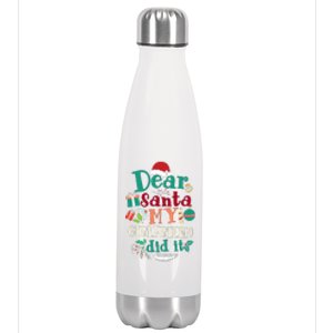 Dear Santa My Girlfriend Did It Funny Christmas Pajama Stainless Steel Insulated Water Bottle