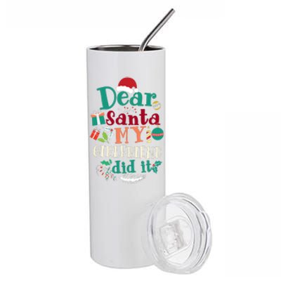 Dear Santa My Girlfriend Did It Funny Christmas Pajama Stainless Steel Tumbler