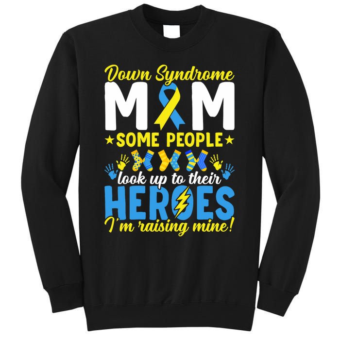 Down Syndrome Mom T21 Trisomy 21 Down Syndrome Awareness Tall Sweatshirt