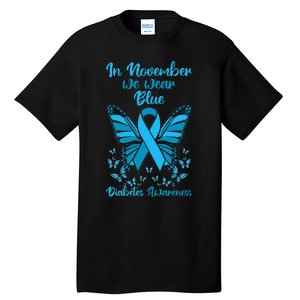 Diabetes Support November Blue Diabetes Awareness Tall T-Shirt