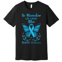 Diabetes Support November Blue Diabetes Awareness Premium T-Shirt