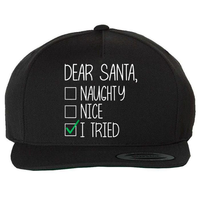 Dear Santa Nice Naughty I Tried Christmas List Xmas Santa Wool Snapback Cap