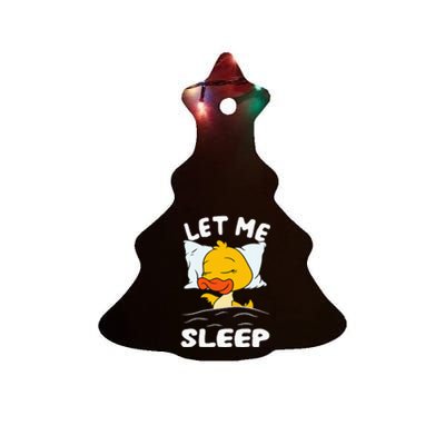 Duck Sleeping Need More Sleep Let Me Sleep Ceramic Tree Ornament