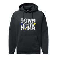 Down Syndrome Nana Family Matching For Down Syndrome Awareness Gift Performance Fleece Hoodie