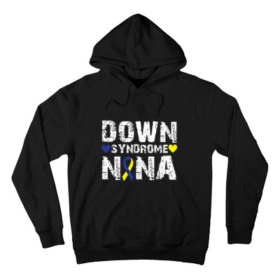 Down Syndrome Nana Family Matching For Down Syndrome Awareness Gift Hoodie