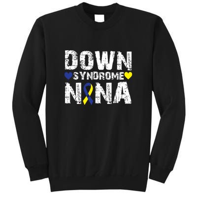 Down Syndrome Nana Family Matching For Down Syndrome Awareness Gift Sweatshirt