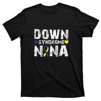 Down Syndrome Nana Family Matching For Down Syndrome Awareness Gift T-Shirt