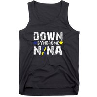 Down Syndrome Nana Family Matching For Down Syndrome Awareness Gift Tank Top