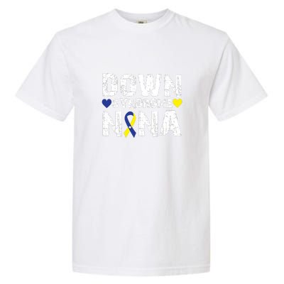 Down Syndrome Nana Family Matching For Down Syndrome Awareness Gift Garment-Dyed Heavyweight T-Shirt