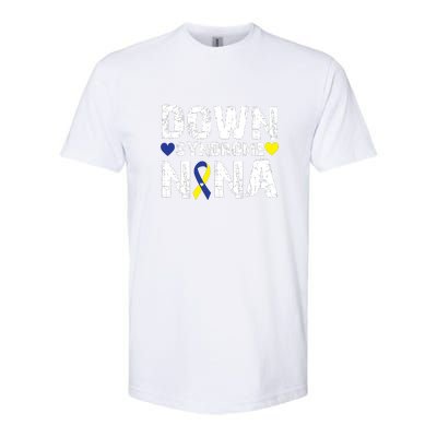 Down Syndrome Nana Family Matching For Down Syndrome Awareness Gift Softstyle CVC T-Shirt