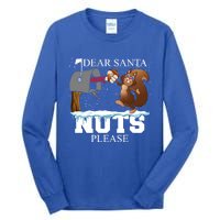 Dear Santa Nuts Please Christmas Squirrel Gift Tall Long Sleeve T-Shirt