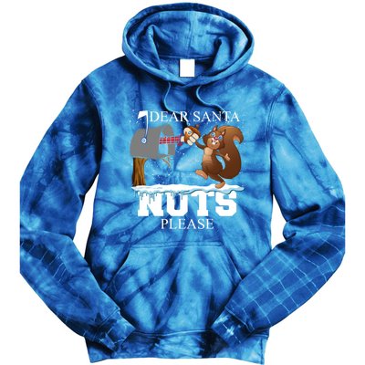 Dear Santa Nuts Please Christmas Squirrel Gift Tie Dye Hoodie