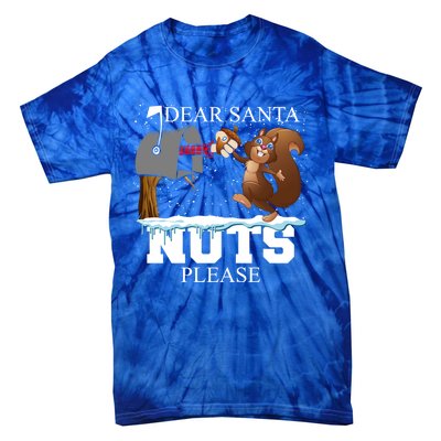 Dear Santa Nuts Please Christmas Squirrel Gift Tie-Dye T-Shirt