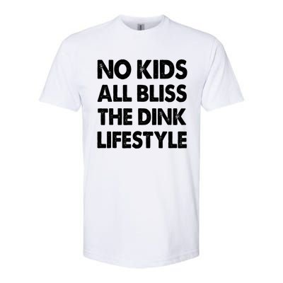 Dink Squad No All Bliss The Dink Lifestyle Gift Softstyle® CVC T-Shirt