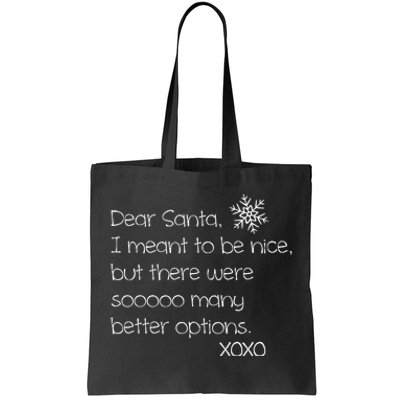 Dear Santa Naughty Christmas  Tote Bag